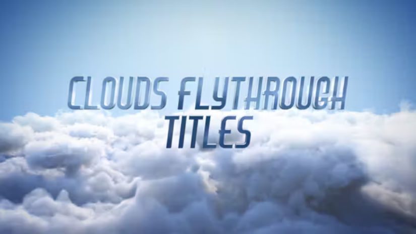 Videohive Clouds Flythrough Titles -