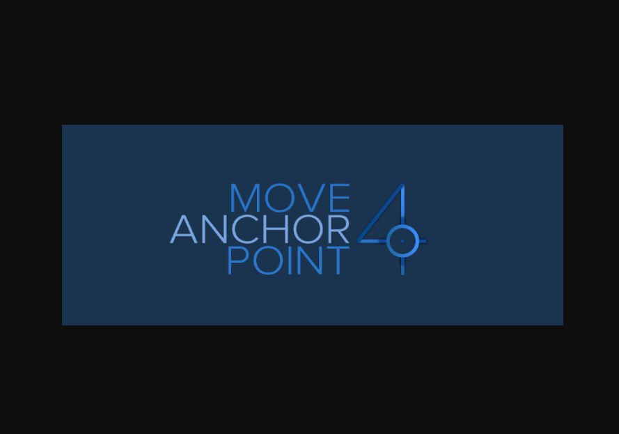 Aescripts Move Anchor Point 4.1.1 (WIN+MAC) Free